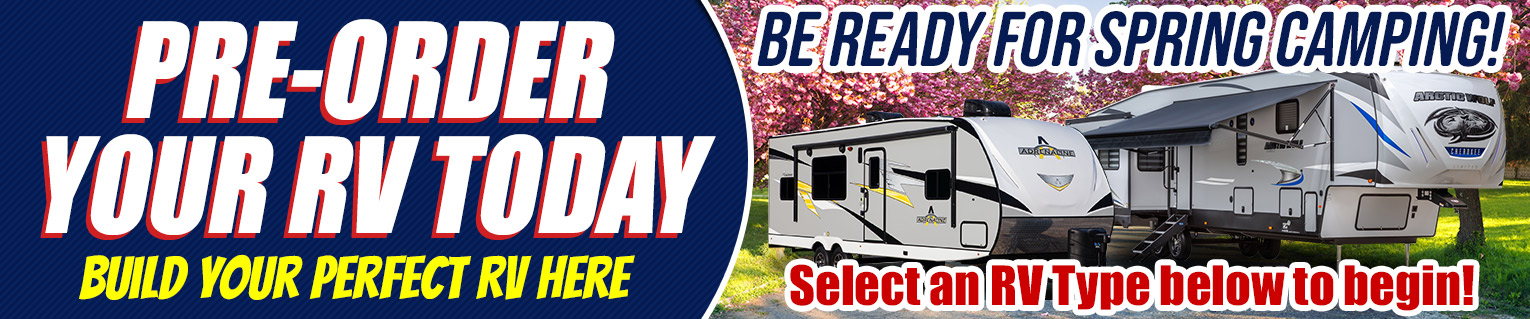 Pre Order Your RV Today: 4 Easy Steps to Ordering Your Custom RV - RV ...